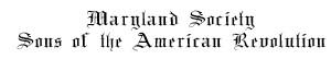 Maryland Society, Sons of the American Revolution
